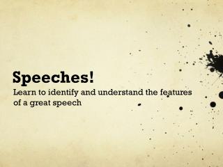Speeches!