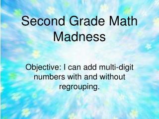 Second Grade Math Madness