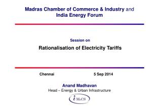 Madras Chamber of Commerce &amp; Industry and India Energy Forum