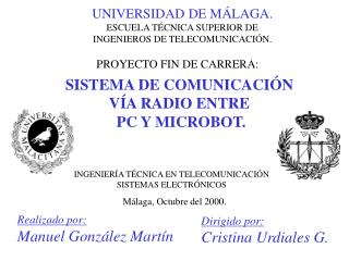 SISTEMA DE COMUNICACIÓN VÍA RADIO ENTRE PC Y MICROBOT.