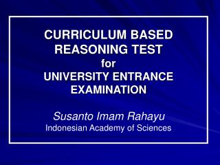 UNIVERSITY ENTRANCE EXAMINATION IN INDONESIA Historical Perspective