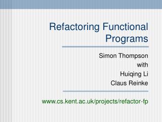 Refactoring Functional Programs