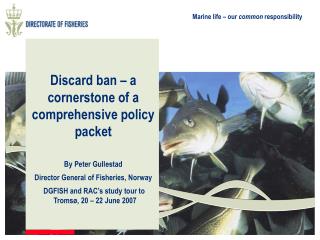 Discard ban – a cornerstone of a comprehensive policy packet