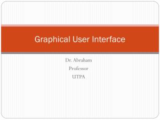 Graphical User Interface