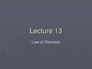 Lecture 13