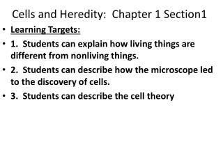 Cells and Heredity: Chapter 1 Section1