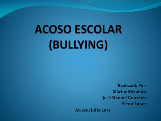 ACOSO ESCOLAR (BULLYING)