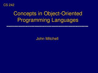 Concepts in Object-Oriented Programming Languages
