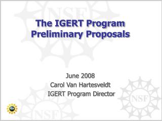 The IGERT Program Preliminary Proposals