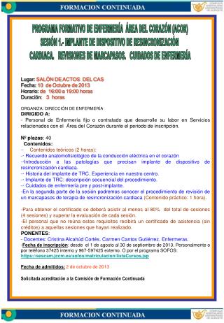 Lugar: SALÓN DE ACTOS DEL CAS Fecha: 10 de Octubre de 2013