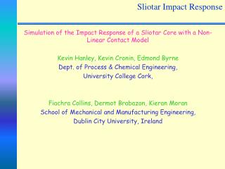 Sliotar Impact Response