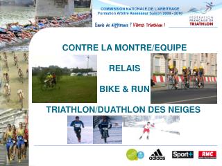COMMISSION NATIONALE DE L’ARBITRAGE Formation Arbitre Assesseur Saison 2009 - 2010