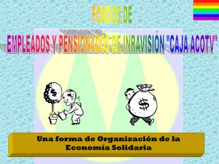 Una forma de Organización de la Economía Solidaria