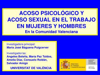 ACOSO PSICOLÓGICO Y ACOSO SEXUAL EN EL TRABAJO EN MUJERES Y HOMBRES En la Comunidad Valenciana