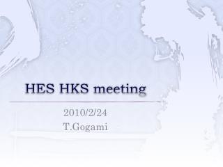 HES HKS meeting