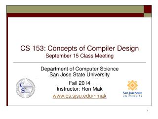CS 153: Concepts of Compiler Design September 15 Class Meeting