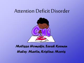 Attention Deficit Disorder