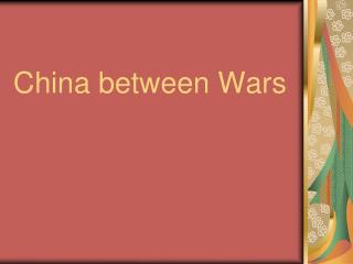 China between Wars