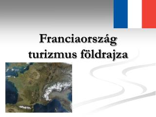 Franciaország turizmus földrajza