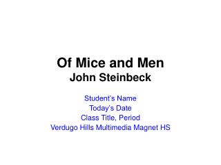 Of Mice and Men John Steinbeck