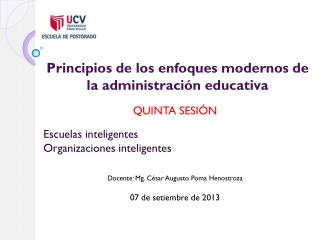 Principios de los enfoques modernos de la administración educativa