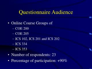 Questionnaire Audience