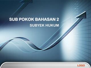 SUB POKOK BAHASAN 2