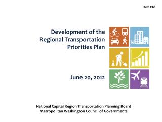 Development of the Regional Transportation Priorities Plan June 20, 2012