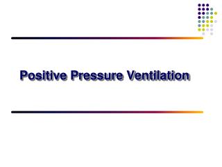 Positive Pressure Ventilation