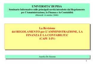 La Revisione del REGOLAMENTO per L’AMMINISTRAZIONE, LA FINANZA E LA CONTABILITA’ (CAPI I-IV)