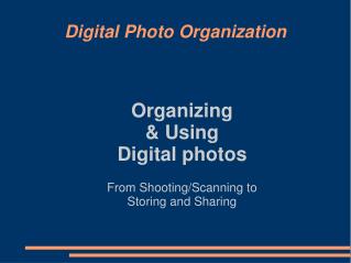 Digital Photo Organization