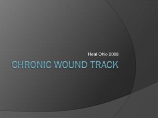 Chronic Wound Track