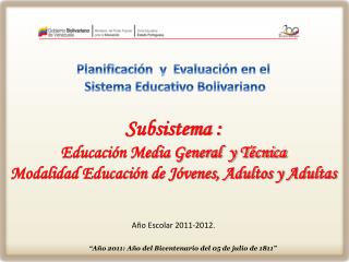 Planificación y Evaluación en el Sistema Educativo Bolivariano