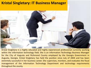 Kristal Singletary: IT Business Manager