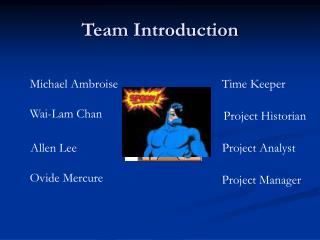 Team Introduction