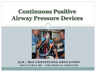 Continuous Positive Airway Pressure Devices