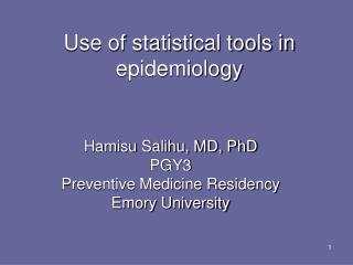 Use of statistical tools in epidemiology