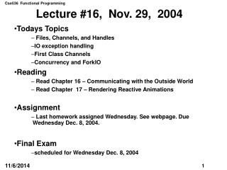 Lecture #16, Nov. 29, 2004