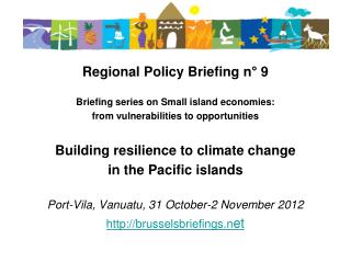 Regional Policy Briefing n° 9 Briefing series on Small island economies: