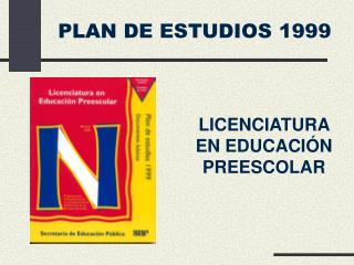 PLAN DE ESTUDIOS 1999