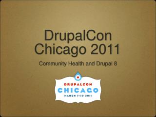 DrupalCon Chicago 2011