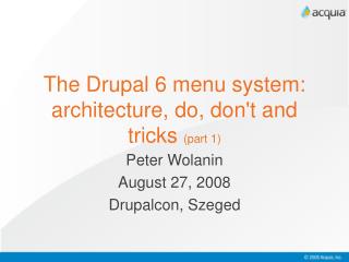 The Drupal 6 menu system: architecture, do, don't and tricks (part 1)