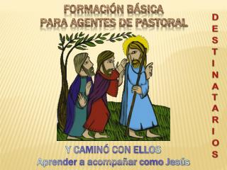 FORMACIÓN BÁSICA PARA AGENTES DE PASTORAL