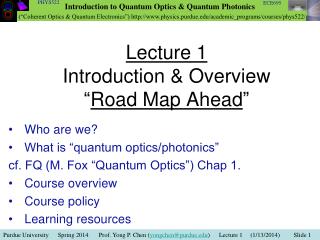 Lecture 1 Introduction &amp; Overview “ Road Map Ahead ”