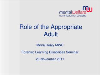 Role of the Appropriate Adult