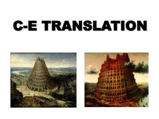 C - E TRANSLATION