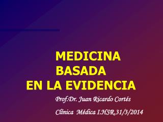 MEDICINA BASADA EN LA EVIDENCIA