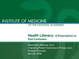 Health Literacy: A Prescription to End Confusion