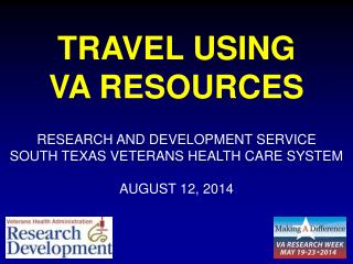 TRAVEL USING VA RESOURCES