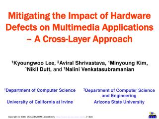 Mitigating the Impact of Hardware Defects on Multimedia Applications – A Cross-Layer Approach